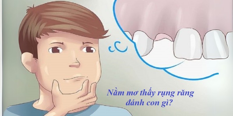 Con số tài lộc liên quan đến giấc mộng bị rụng răng
